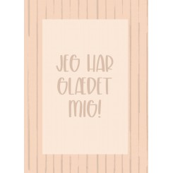 JEG HAR GLÆDET MIG A5