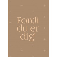 FORDI DU ER DIG  A5