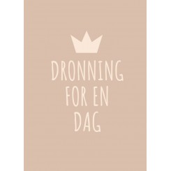 DRONNING FOR EN DAG A5