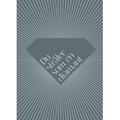 DU STRÅLER SOM EN DIAMANT A5