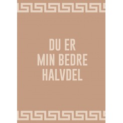 DU ER MIN BEDRE HALVDEL A5