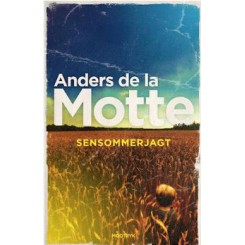SENSOMMERJAGT AF ANDERS DE LA MOTTE