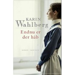 ENDNU ER DER HÅB AF KARIN WAHLBERG