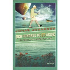 DEN HUNDRED OG ET-ÅRIGE AF JONAS JONASSON