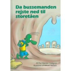 DA BUSSEMANDEN REJSTE NED TIL STORE
