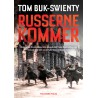 Russerne kommer af Tom Buk Swienty