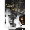Vand til blomster af Valerie Perrin