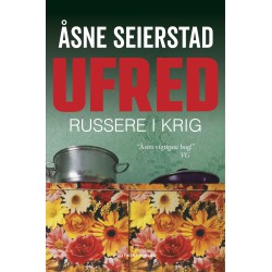 Ufred - Russere i krig af Åsne Seierstad