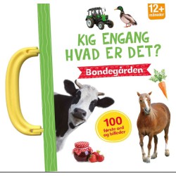 Kig engang – Hvad er det? Bondegården | Børnebog | Bakkeleg