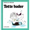 Totte bader af Gunilla Wolde