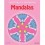 Mandalas Prinsesser – kreativ malebog med flotte prinsessemotiver.